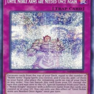 Until Noble Arms are Needed Once Again