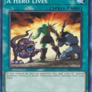A Hero Lives