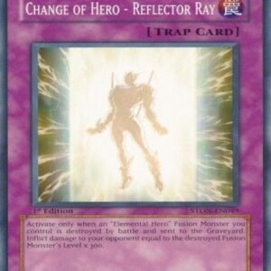 Change of Hero – Reflector Ray