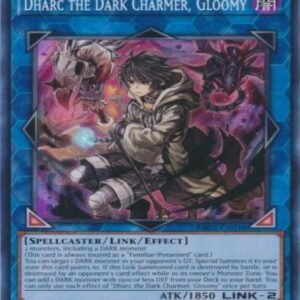 Dharc the Dark Charmer, Gloomy